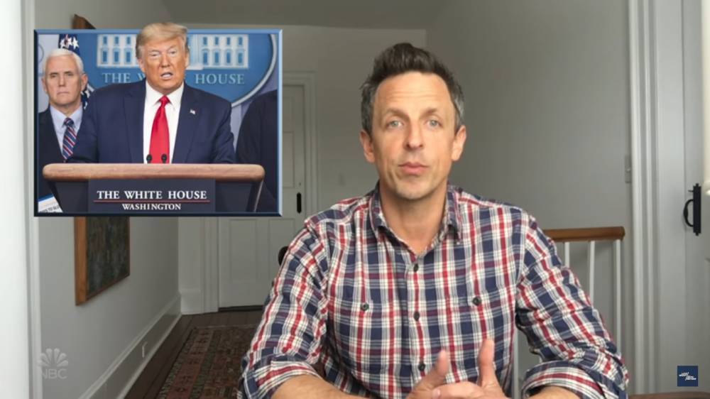 Donald Trump - Seth Meyers - Seth Meyers Slams Donald Trump’s Reaction To Coronavirus, Has Some Important Words For Anyone Not Staying At Home - etcanada.com