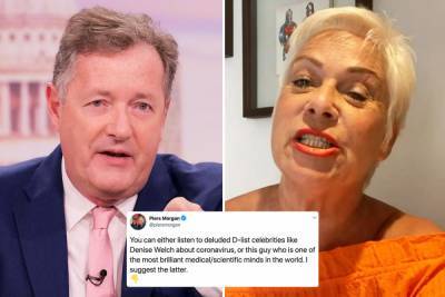 Piers Morgan - Denise Welch - Piers Morgan slams Denise Welch AGAIN calling her a ‘deluded D-list celebrity’ after she hit back at him in Covid row - thesun.co.uk - Britain