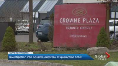 Erica Vella - Toronto Public Health looking into possible COVID-19 outbreak at quarantine hotel - globalnews.ca
