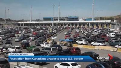 Erica Vella - Frustration from Canadians unable to cross U.S. land border - globalnews.ca