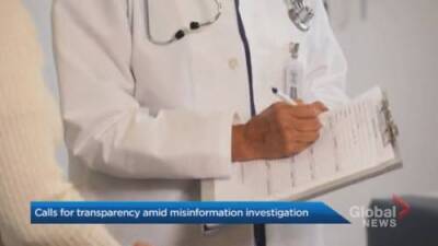 Experts call for change after investigation reveals doctors spreading COVID-19 misinformation - globalnews.ca - county Ontario