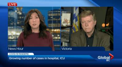 Keith Baldrey - How the Omicron variant of COVID-19 is affecting B.C.’s hospitalization rates - globalnews.ca