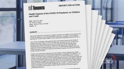 Erica Vella - Toronto Board of Health report looks at pandemic health impacts on children and youth - globalnews.ca
