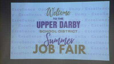 Upper Darby School District holds job fair, seeking teachers, support staff - fox29.com - state Delaware